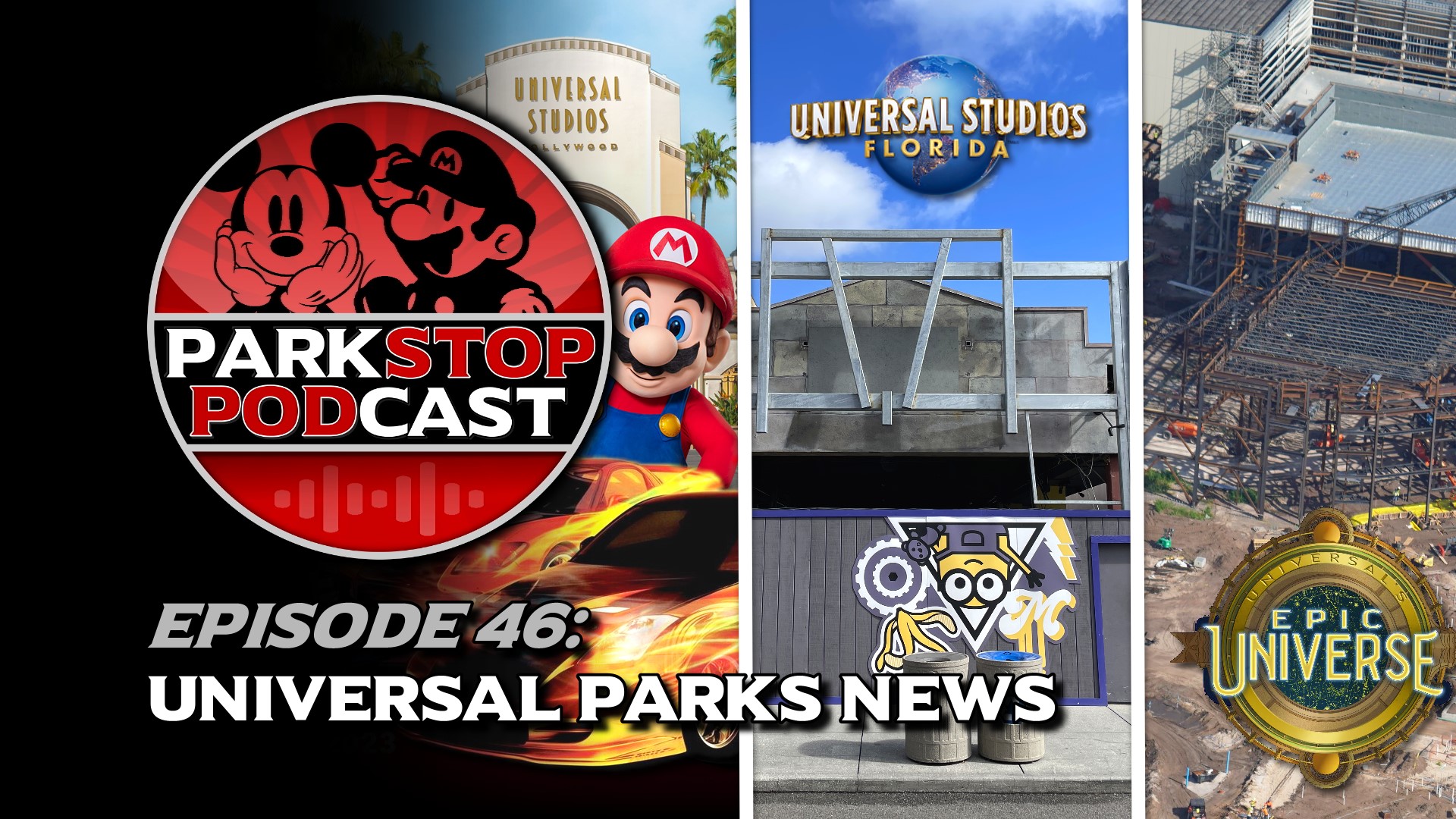 ParkStop Podcast: Episode 46 – Universal Hollywood Rumors and Epic Universe News